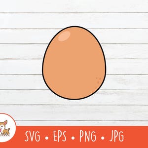 Cartoon Egg Clipart, Egg SVG, Vector Egg Cut File For Cricut, PNG, EPS, Instant Digital Download
