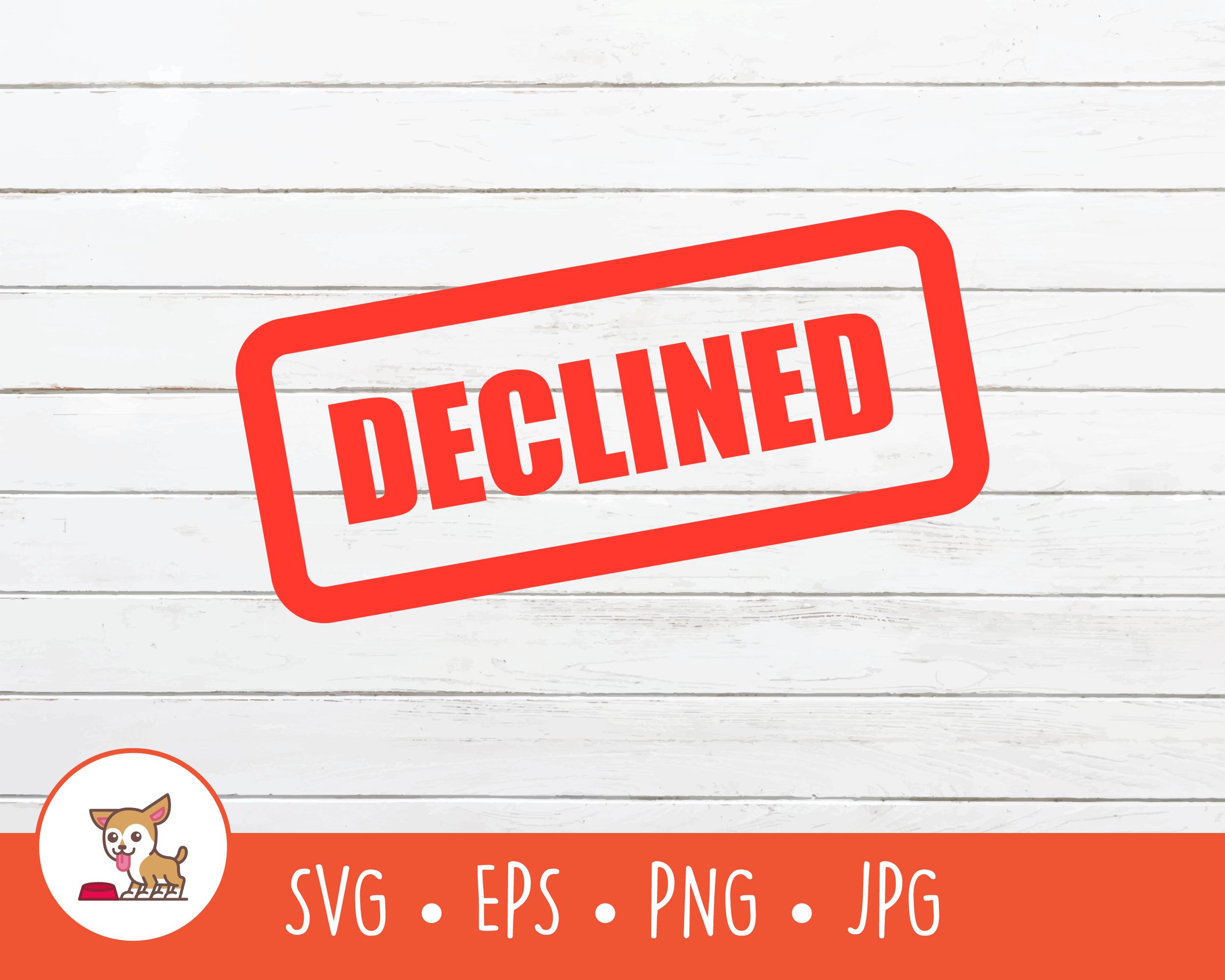 Declined SVG, Declined Label Clipart, Vector Declined Sign Cut File, Instant Digital Download
