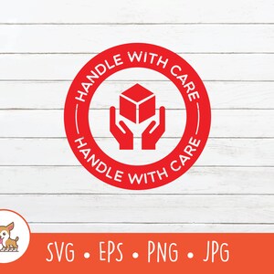 Handle With Care Sign SVG, Handle With Care Clipart, Vector Handle With Care Symbol Cut File For Cricut, PNG, EPS, Instant Digital Download