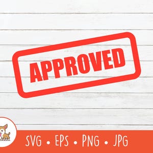 May include: Red rectangular stamp with the word "APPROVED" in white letters on a white wood background.