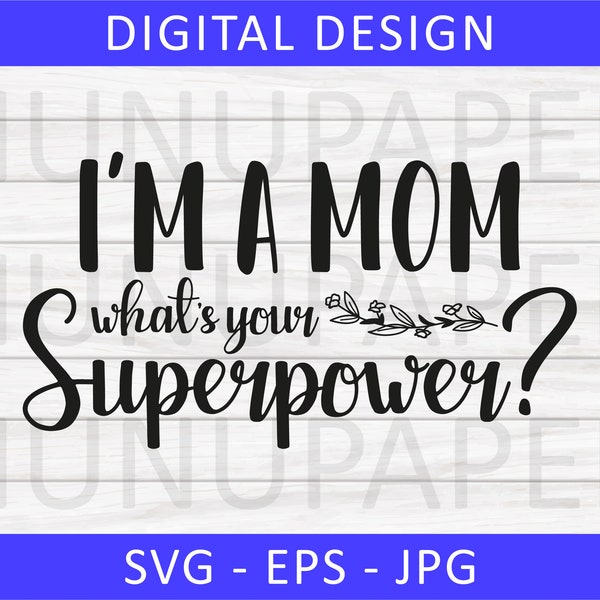 Im a Whats Your Superpower Svg - Etsy