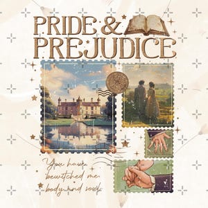 Puede incluir: Una impresión de estilo vintage con el título "Pride & Prejudice" e ilustraciones estilo sello postal. El diseño incluye imágenes de una casa señorial, una pareja y manos entrelazadas, con la cita "You have bewitched me body and soul."