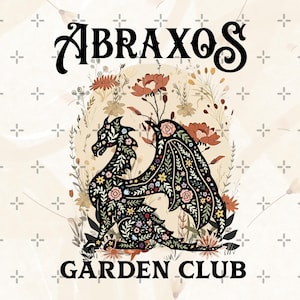 Puede incluir: Un diseño decorativo con un dragón negro adornado con motivos florales, sobre un fondo de flores y follaje. El texto "ABRAXOS GARDEN CLUB" se muestra en una tipografía elegante, creando una estética caprichosa y artística.