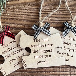 Teachers are the biggest piece to a puzzle ornament