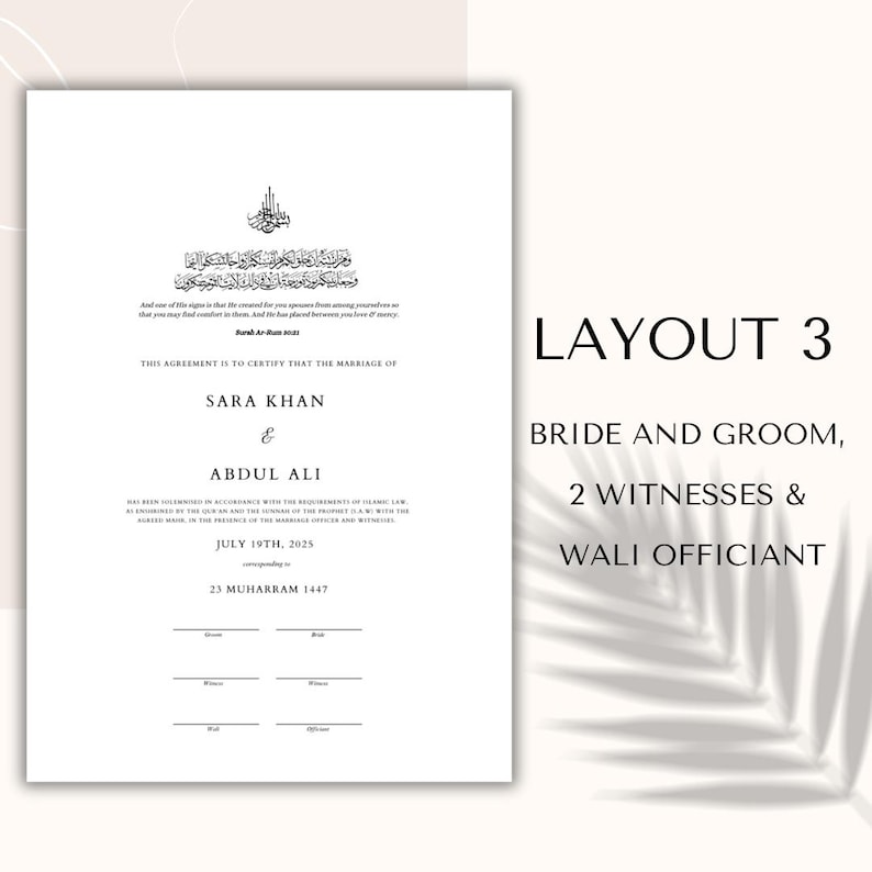 May include: A white wedding certificate with black text. The certificate includes the names Sara Khan and Abdul Ali, the date July 19th, 2025, and the text "LAYOUT 3 BRIDE AND GROOM, 2 WITNESSES & WALI OFFICIANT."