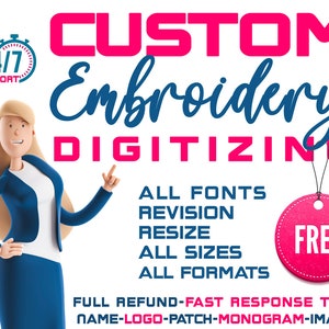 Könnte beinhalten: Eine Comic-Frau im blauen Anzug zeigt auf den Text "CUSTOM Embroidery DIGITIZING" in pinken Buchstaben. Der Text darunter listet Funktionen wie "ALL FONTS", "REVISION", "RESIZE", "ALL SIZES", "ALL FORMATS" und "FREE" auf. Der Text unten lautet "FULL REFUND-FAST RESPONSE TIME NAME-LOGO-PATCH-MONOGRAM-IMAGE".