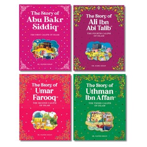 May include: Four colorful children's books titled "The Story of Abu Bakr Siddiq", "The Story of Ali Ibn Abi Talib", "The Story of Umar Farooq", and "The Story of Uthman Ibn Affan". Each book cover features illustrations and text.