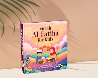 May include: A colorful book cover with the title "Surah Al-Fatiha for Kids". The cover features an illustration of two children sitting on a grassy hill, reading from a book. The background shows a mosque and a sunset.