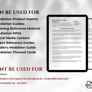 May include: A black and white image with the text "CAN BE USED FOR" and a list of uses for a meditation guide, including product inserts, guides, training material, MP3s, social media content, client reference guides, a healer's guide, and themed cards. The text "CANT BE USED FOR" is also included with a list of uses that are not allowed, including reselling, website database or references, subscription gift, and commercial license. The image also includes a mockup of a PDF document with the title "GRATITUDE FOR HEALTH" and a section on "Wellness, Vitality, Appreciation".