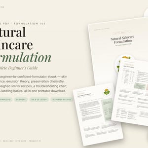 Natural Skincare Formulation Guide, DIY Beginner Ebook with 8 Recipes (PDF)