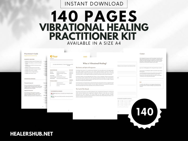May include: A digital download product with the text "140 PAGES VIBRATIONAL HEALING PRACTITIONER KIT" is displayed. The image shows several pages of the kit, with the number "140" in a black circle. The website address "HEALERSHUB.NET" is also visible.