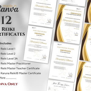 May include: Twelve printable Reiki certificates in a Canva template. The certificates are in a white background with gold and brown accents. The certificates include Reiki Level 1, Reiki Level 2, Reiki Level 3A, Reiki Master Practitioner, Reiki Master Teacher, and Karuna Reiki Master.