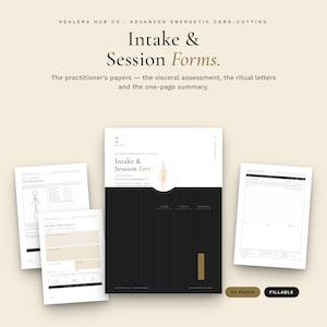 May include: A set of 22 fillable intake and session forms for practitioners. The documents feature black and white layouts with gold accents, including a visceral assessment, ritual letters, and a one-page summary. The text reads Intake & Session Forms.