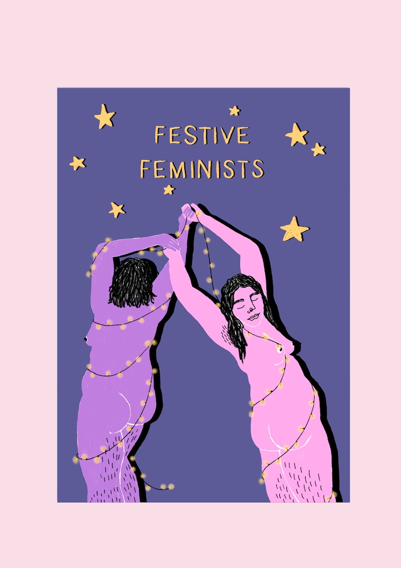May include: Two people with body hair are wrapped in string lights against a purple background with yellow stars. The text "FESTIVE FEMINISTS" is written in yellow letters.