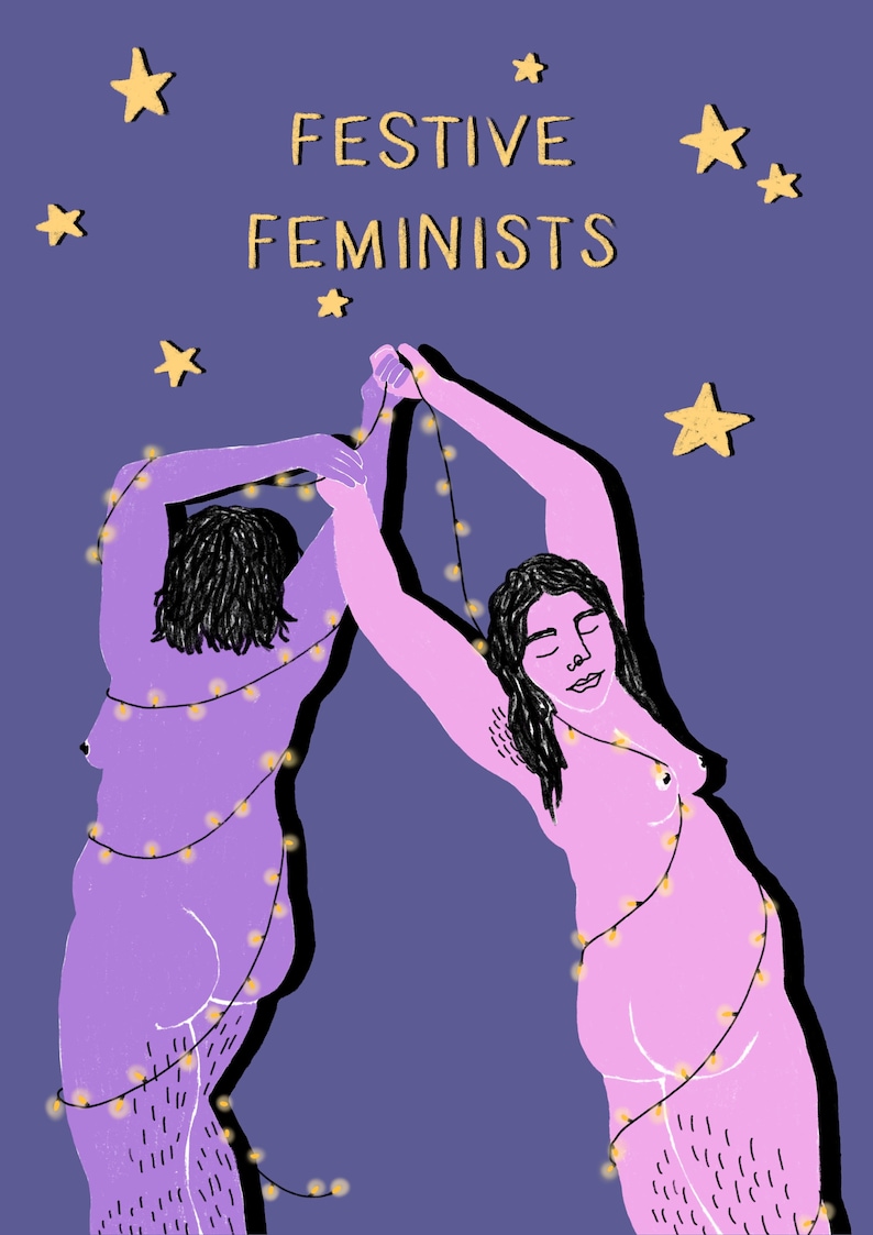 May include: Two people, with purple and pink skin, are wrapped in string lights and standing against a dark blue background with gold stars. The text "FESTIVE FEMINISTS" is written in gold letters at the top of the image.