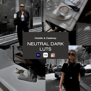 10 Neutral Dark Video Color Grading LUTs,Dark Filter LUTs,Premiere Pro LUTs.VN LUTs,Da Vinci LUTs,Final Cut Pro LUTs,Cinematic Video LUTs
