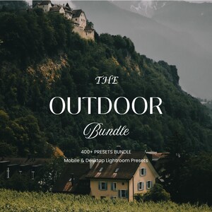 May include: A photograph of a mountainside with a castle on top. The text "THE OUTDOOR Bundle 400+ PRESETS BUNDLE Mobile & Desktop Lightroom Presets" is displayed on the image.