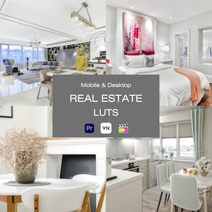 May include: A collage of images showcasing real estate photography with a focus on interior design. The images feature a living room with a couch and coffee table, a bedroom with a bed and a large painting, and a kitchen with white cabinets and a dining table. The text "Mobile & Desktop REAL ESTATE LUTS" is displayed in the center of the image.