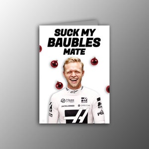 Cartão de Natal Kevin Magnussen Haas F1 - 'Chupe minhas bugigangas, companheiro' | Cartão de Natal F1 | Cartão de Natal Fórmula 1