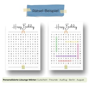 May include: Two white Happy Birthday word search puzzles with a rainbow graphic. The puzzles have a gift box graphic at the bottom. The text "R&auml;tsel-Beispiel" is at the top. The text "Personalisierte L&ouml;sungs-W&ouml;rter: Gutschein - Freunde - Ausflug - Berlin - August" is at the bottom.