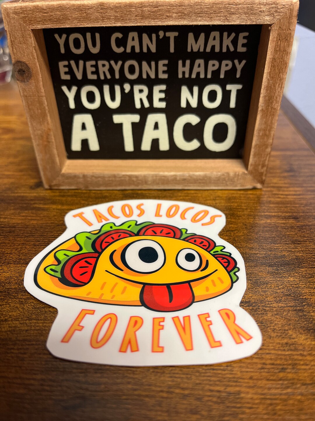 Tacos Locos Forever Sticker Etsy