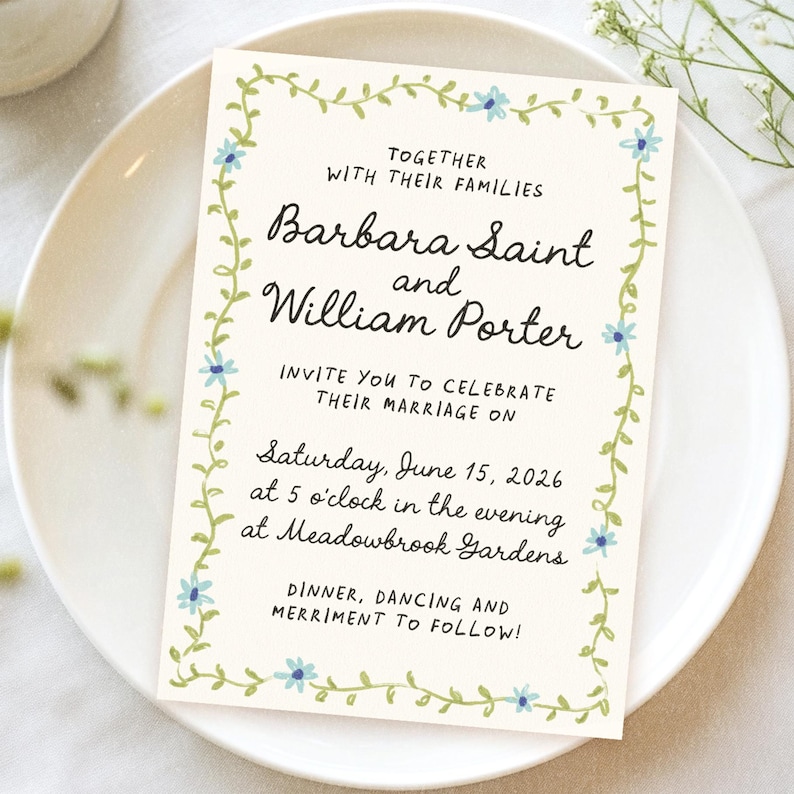 May include: A wedding invitation with a floral border in shades of green and blue. The invitation announces the marriage of Barbara Saint and William Porter on Saturday, June 15, 2026 at 5 o'clock in the evening at Meadowbrook Gardens.