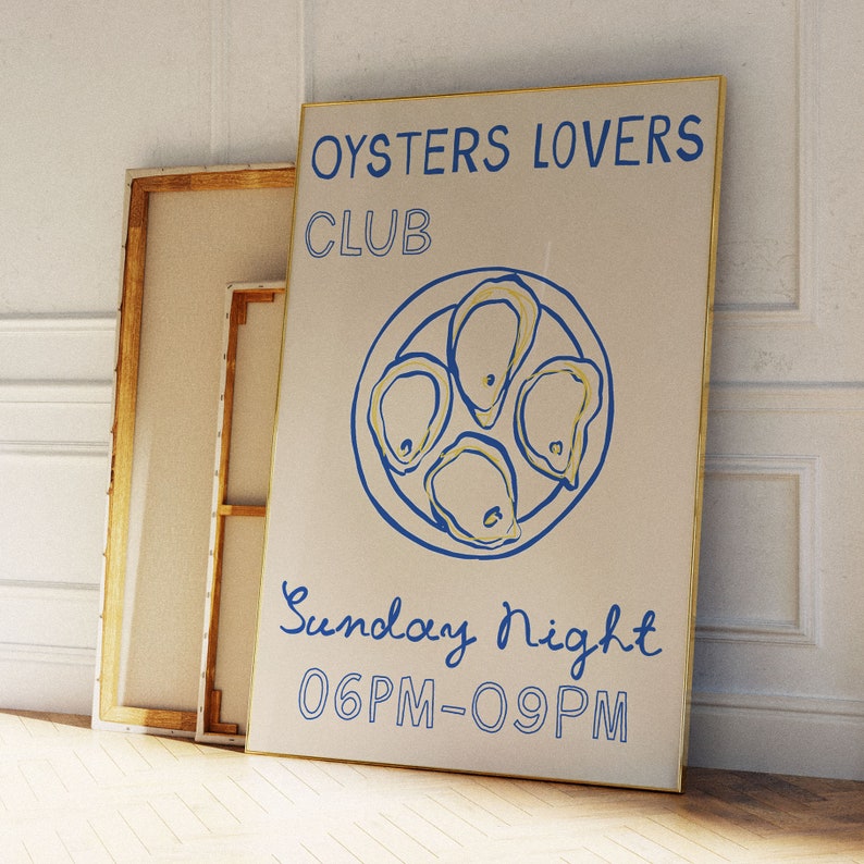 May include: A white sign with gold trim advertising an "Oysters Lovers Club" event. The sign features a blue illustration of four oysters on a plate. The text reads "Sunday Night 06PM-09PM".