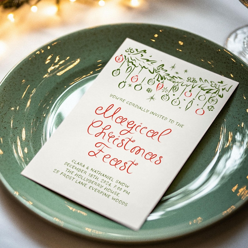 May include: A white invitation card with green and red illustrations of Christmas baubles hanging from a branch. The text reads "You're cordially invited to the ellagical Christmas Feast" and includes the date, time, and location of the event.