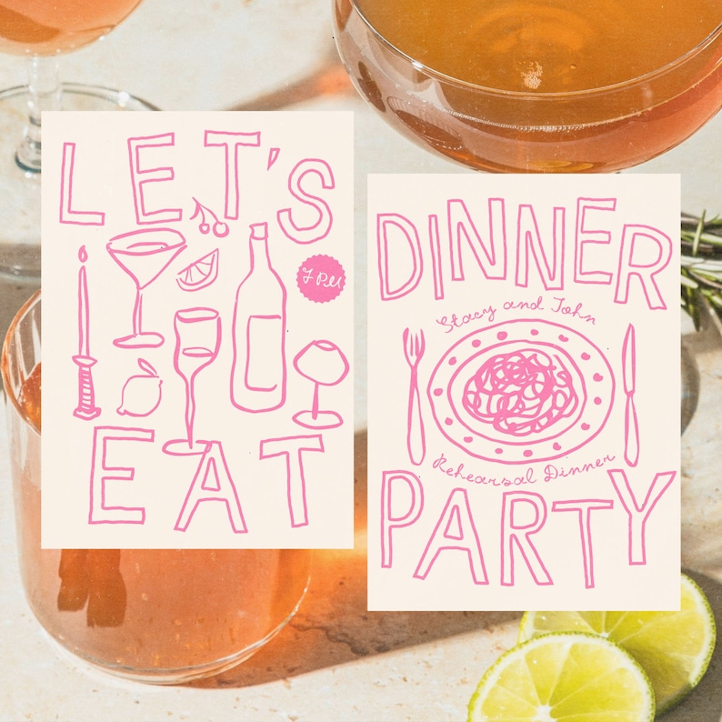 May include: Two pink and white illustrated cards with the text "Let's Eat" and "Dinner Stacy and John Rehearsal Dinner Party".