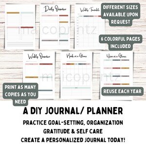 May include: A printable DIY journal planner with pages for daily, weekly, monthly, and yearly planning. The pages are designed with a minimalist aesthetic and feature a color palette of brown, beige, blue, and green. The text on the image reads "A DIY JOURNAL/PLANNER PRACTICE GOAL-SETTING, ORGANIZATION GRATITUDE & SELF CARE CREATE A PERSONALIZED JOURNAL TODAY!"