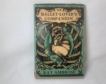 The Ballet-Lovers Companion, Kay Ambrose, 1949