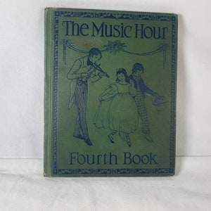 The Music Hour, Fourth Book, 1929, Vintage Songbook