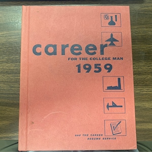 Career for the College Man, 1959