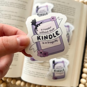 reader without their kindle is a tragedy sticker | fourth wing  | vinyl sticker