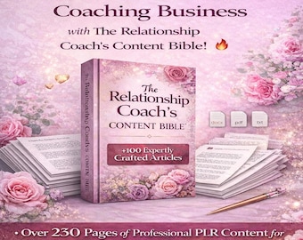 100 Relationship Articles PLR | Dating and Relationship Advice Content for Coaches, Bloggers & Creators | Coaching Business Toolkit