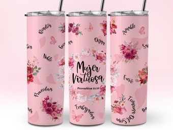 Mujer Virtuosa Envoltura de Vaso 20oz Christian Spanish Woman Tumbler Wrap PNG 20 oz Skinny Tumbler Sublimation Design Español DOWNLOAD