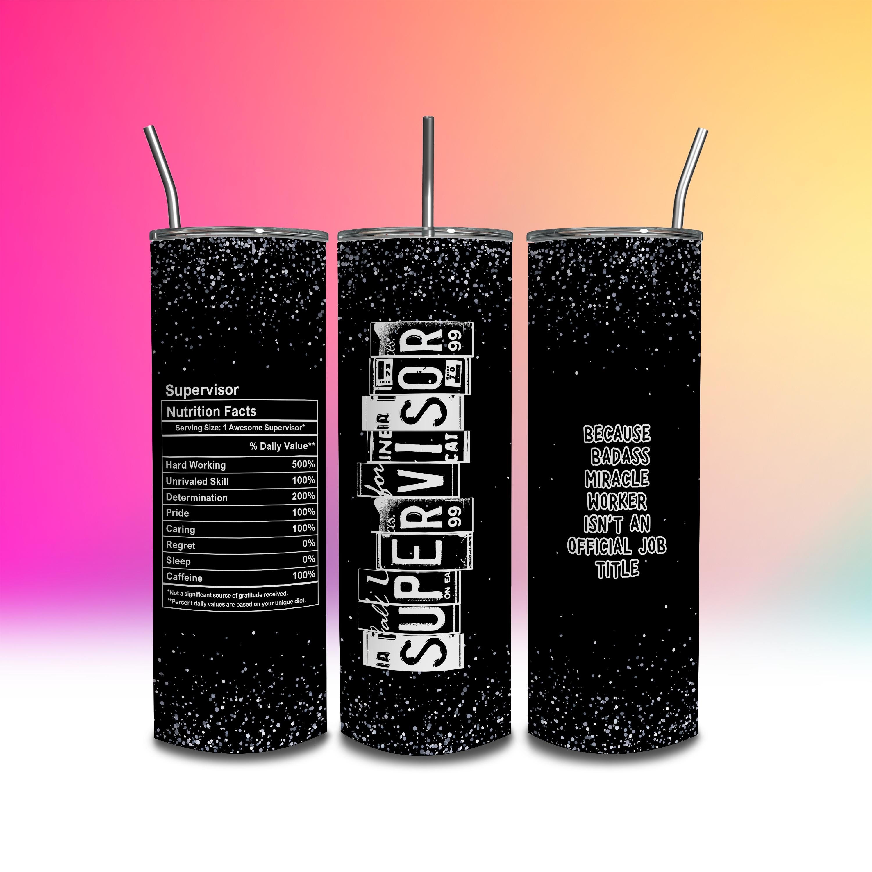 Supervisor Tumbler Wrap 20 oz Seamless Skinny Tumbler Wrap New Job Work Appreciation Birthday Gift Sublimation Design DIGITAL DOWNLOAD