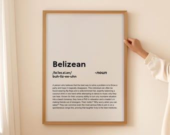 Può includere: Una stampa incorniciata con la parola "Belizean" in grassetto nero. Sotto la parola c'è la pronuncia fonetica e la parola "nome". La definizione di "Belizean" è stampata sotto.