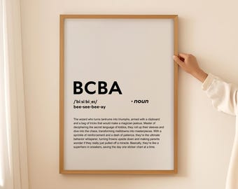 Funny BCBA Definition Print Wall Art Poster, BCBA Gift for BCBA Quote Typography Printable Digital Download Only