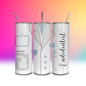 May include: A white stainless steel tumbler featuring a design of a white lab coat with a blue tooth graphic and the text "Endodontist" on the side. The tumbler has a black lid and a silver straw.