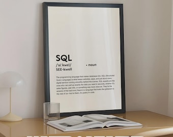 PRINTED SQL Poster, Funny Definition of SQL Print Wall Art, Sql Gift Wall Decor, Printed and Framed Home Office Decor