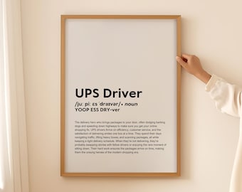 Funny UPS Driver Definition Print Wall Art Poster, UPS Driver Gift for Delivery Driver Quote Typography Printable Digital Download ONLY