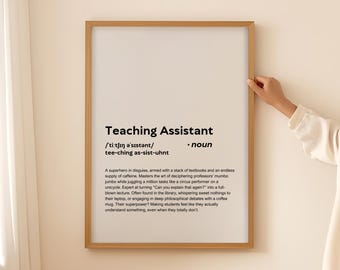 Funny Teaching Assistant Definition Print Wall Art Poster, Teaching Assistant Gift for Teaching Assistant Quote Printable DIGITAL DOWNLOAD