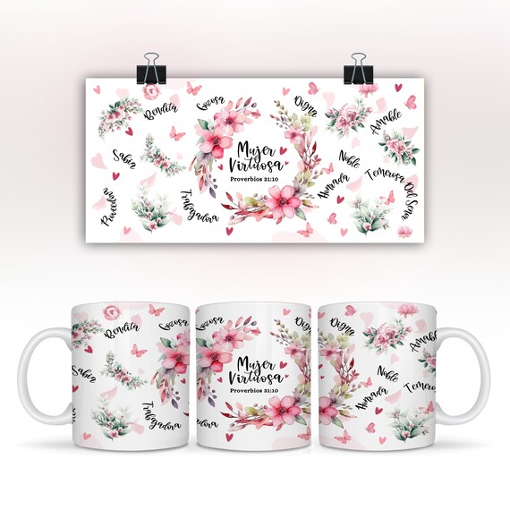 Mujer Virtuosa Spanish Christian 15 oz Rosa Mug Wrap 11 oz Mug Wrap Design Envoltura de Taza Mug Sublimation Template DIGITAL DOWNLOAD Png