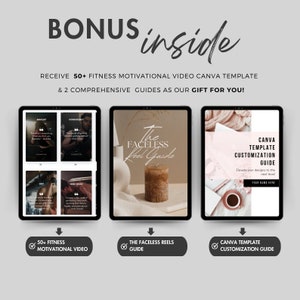 May include: A digital tablet screen displaying three different digital products: 50+ fitness motivational video Canva templates, The Faceless Reels Guide, and Canva Template Customization Guide. The text "BONUS inside" is displayed at the top of the image.