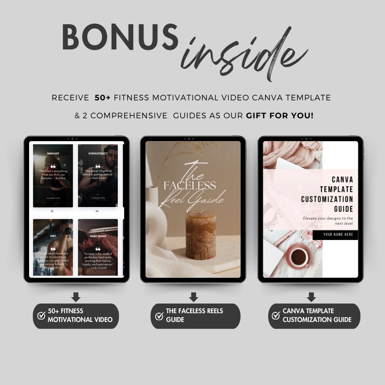 May include: A digital tablet screen displaying three different digital products: 50+ fitness motivational video Canva templates, The Faceless Reels Guide, and Canva Template Customization Guide. The text "BONUS inside" is displayed at the top of the image.