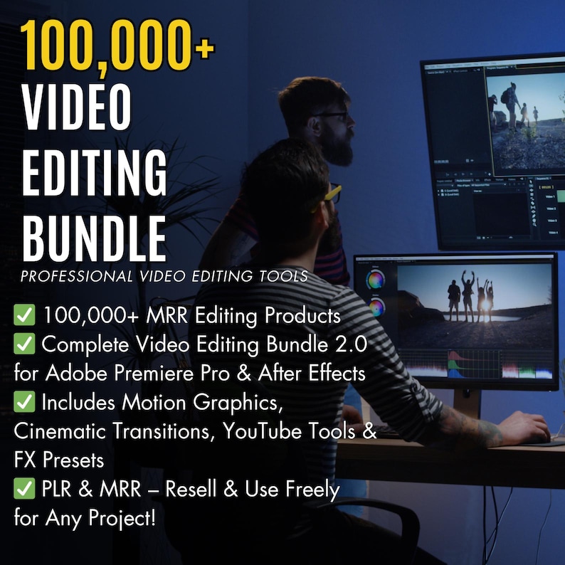 May include: A digital marketing product bundle for video editing software. The bundle includes over 100,000 video editing products, motion graphics, cinematic transitions, YouTube tools, and FX presets. The text on the image reads "100,000+ VIDEO EDITING BUNDLE PROFESSIONAL VIDEO EDITING TOOLS ✓ 100,000+ MRR Editing Products ✓ Complete Video Editing Bundle 2.0 for Adobe Premiere Pro & After Effects ✓ Includes Motion Graphics, Cinematic Transitions, YouTube Tools & FX Presets ✓ PLR & MRR - Resell & Use Freely for Any Project!"