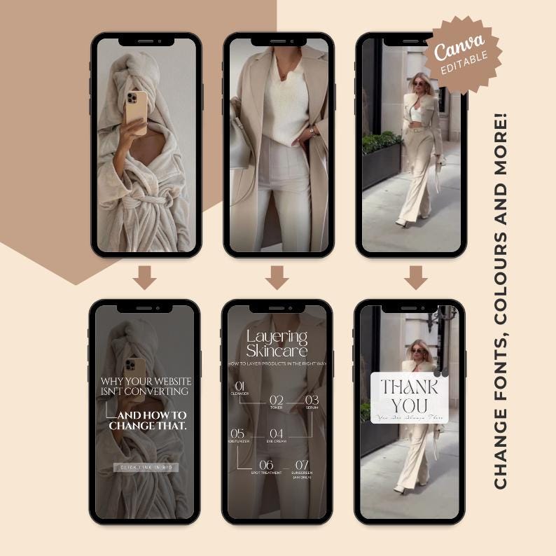 May include: A digital marketing graphic with six smartphone mockups. The top row features images of a person in neutral-toned clothing. The bottom row displays text: "WHY YOUR WEBSITE ISN'T CONVERTING" and "Layering Skincare". The graphic includes the text "CHANGE FONTS, COLOURS AND MORE!"