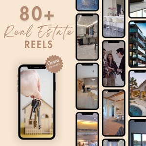 May include: An advertisement for real estate reels. The image shows a smartphone displaying a miniature house with keys, and the text "80+ Real Estate Reels" and "Canva Editable". The background features various real estate interior and exterior shots.