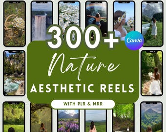 300+ Nature Aesthetic Faceless Reels, Matching Instagram Photo Post, Faceless Digital Marketing, with PLR & MRR Master Resell Rights, Canva